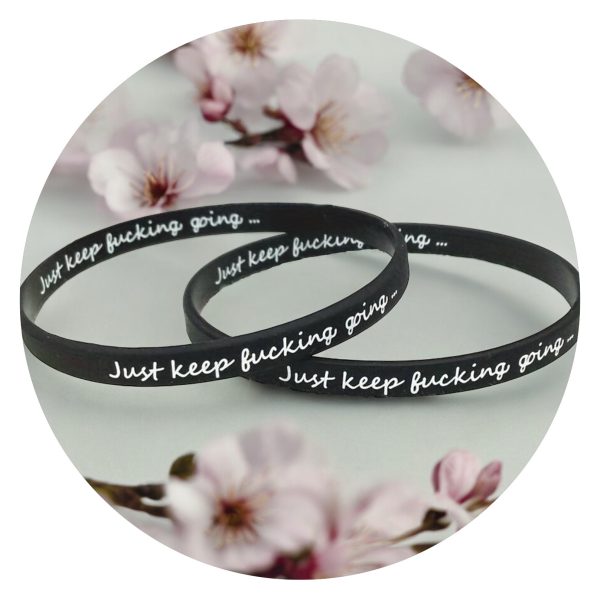 Armband - Just keep f-king going