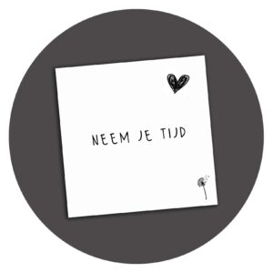 Zwart-wit kaart Neem Je Tijd