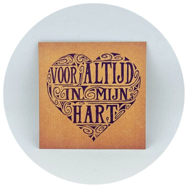 Bruine kartonnen kaart met tekst Voor altijd in mijn hart